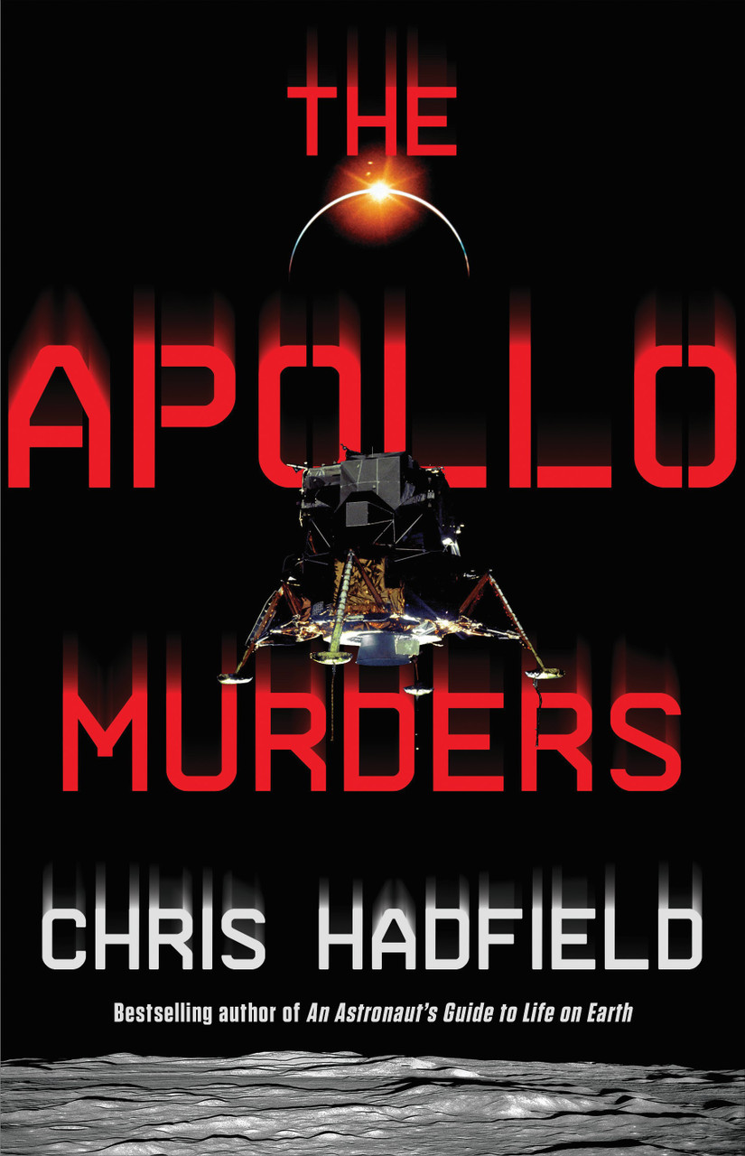 the apollo murders by chris hadfield