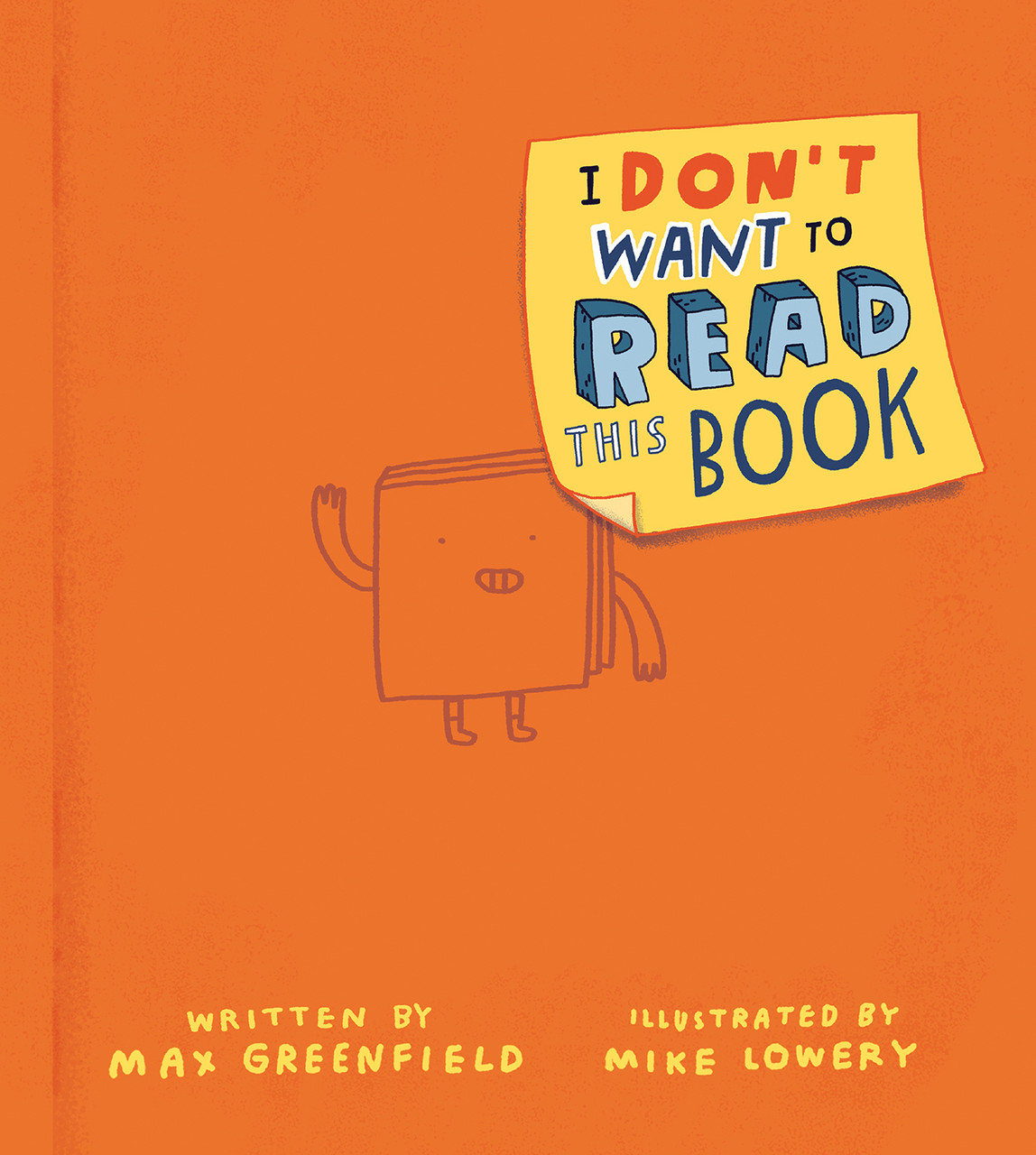 I Don't Want to Read This Book by Max Greenfield