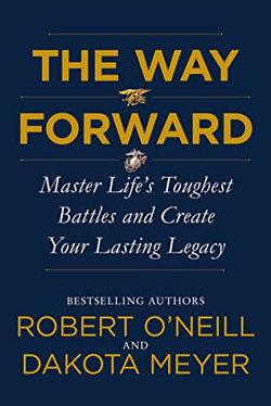 The Way Forward - Robert O'Neill, Dakota Meyer (Signed Book)