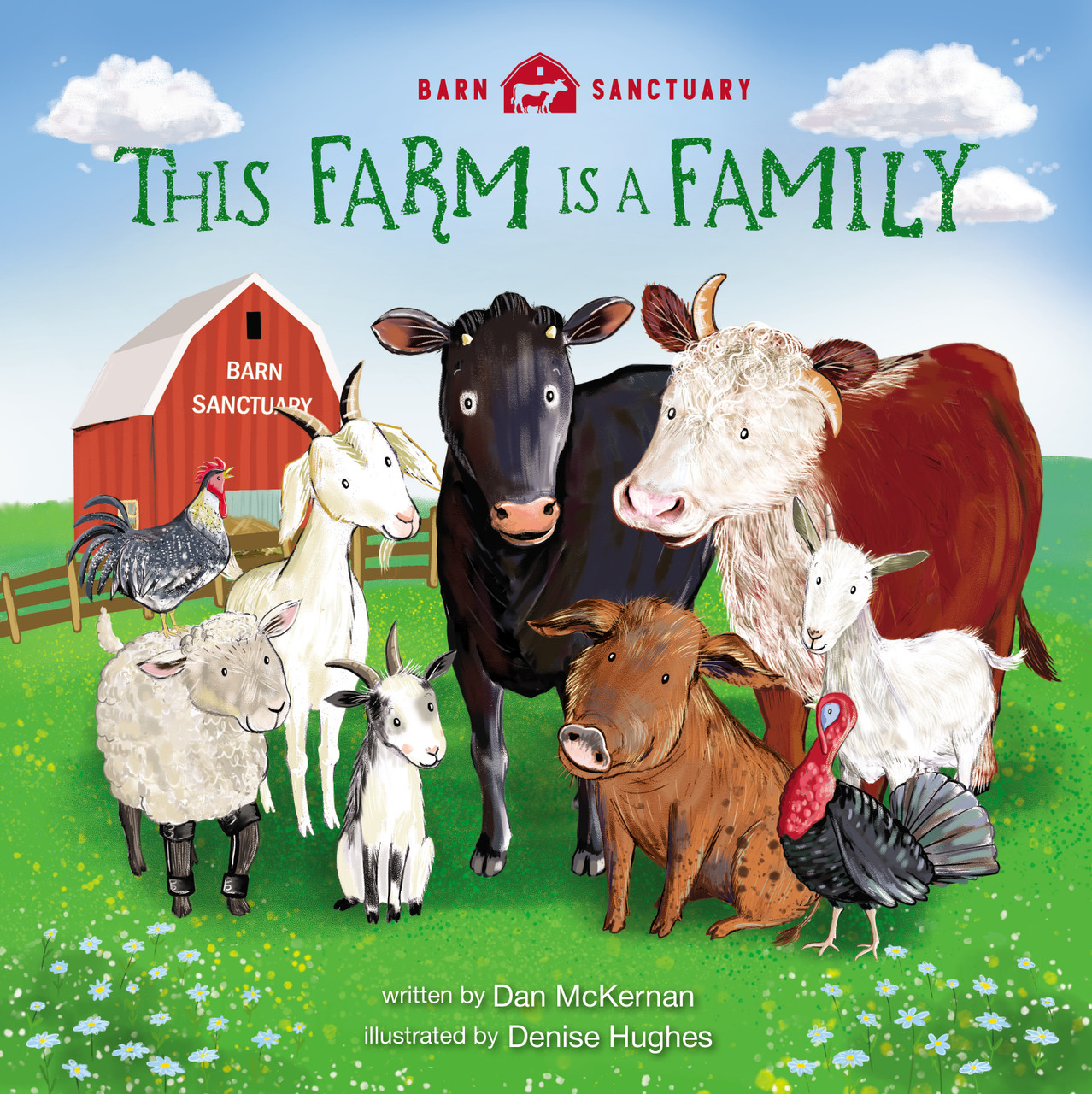 This Farm Is a Family (Barn Sanctuary) by Dan McKernan