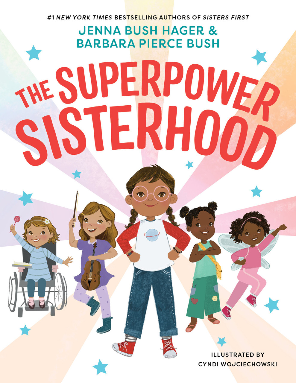 The Superpower Sisterhood by Jenna Bush Hager and Barbara Pierce Bush