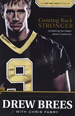 Coming Back Stronger - Drew Brees (Signed Book)