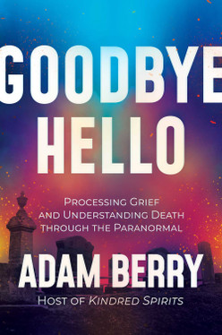 Goodbye Hello - Adam Berry (Signed Book)