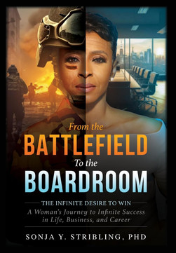 From the Battlefield To the Boardroom - Sonja Y. Stribling (Signed Book)