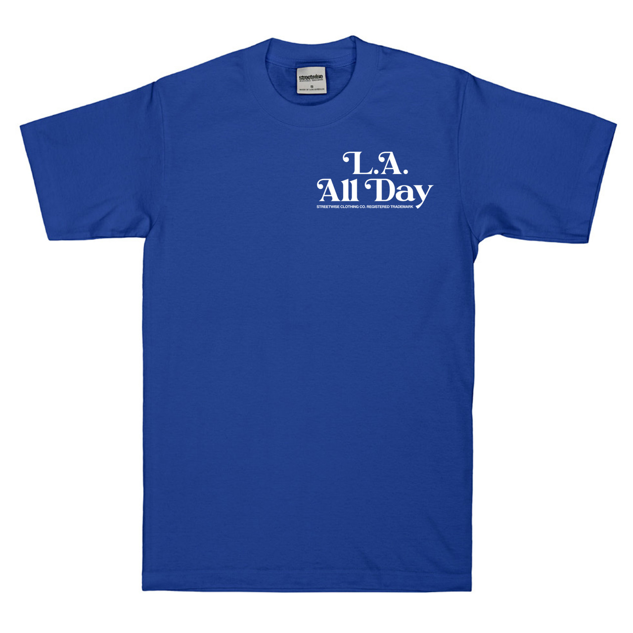 always Tシャツ　L Streetwise Always L.A. T-Shirt | West Coast Republic