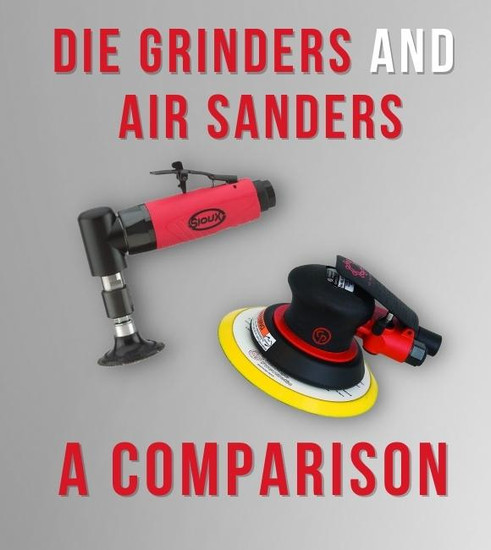 Die Grinders vs Air Sanders - All You Need To Know ​{Blog}