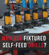 Fixtured Self-Feed Drills: Boost Productivity with Unparalleled Precision, Consistency, and Versatility