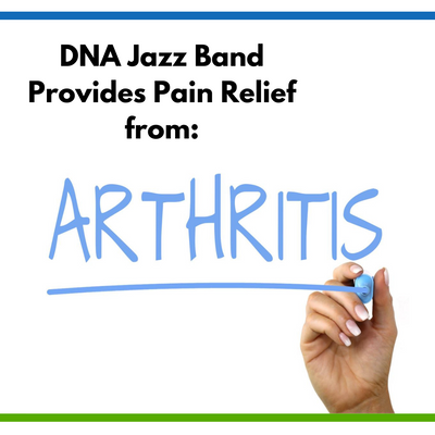 DNA Jazz Band Provides Pain Relief from Arthritis