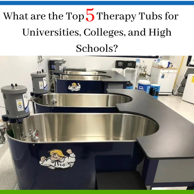 What are the Top 5 Therapy Tubs for Universities, Colleges, and High Schools