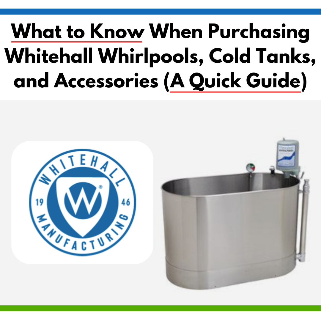 What to Know When Purchasing Whitehall Whirlpools, Cold Tanks, and Accessories (A Quick Guide)