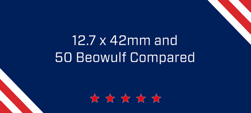 12.7 x 42mm and 50 Beowulf Compared