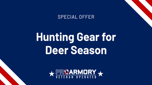 Get Essential Hunting Gear for Deer Season At Pro Armory
