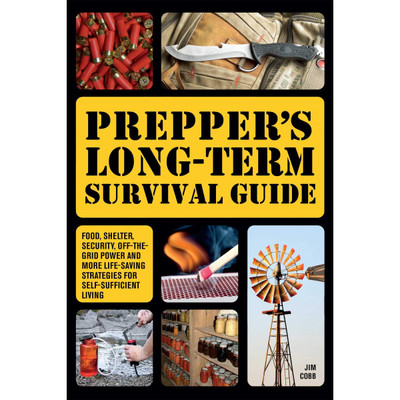 Prepper's Long-Term Survival Guide (Special Edition)