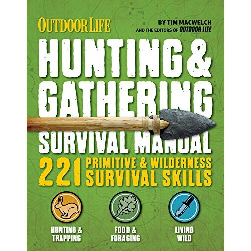Hunting & Gathering Survival Manual
