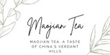 Maojian Tea: A Taste of China’s Verdant Hills