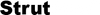 Strut Foot