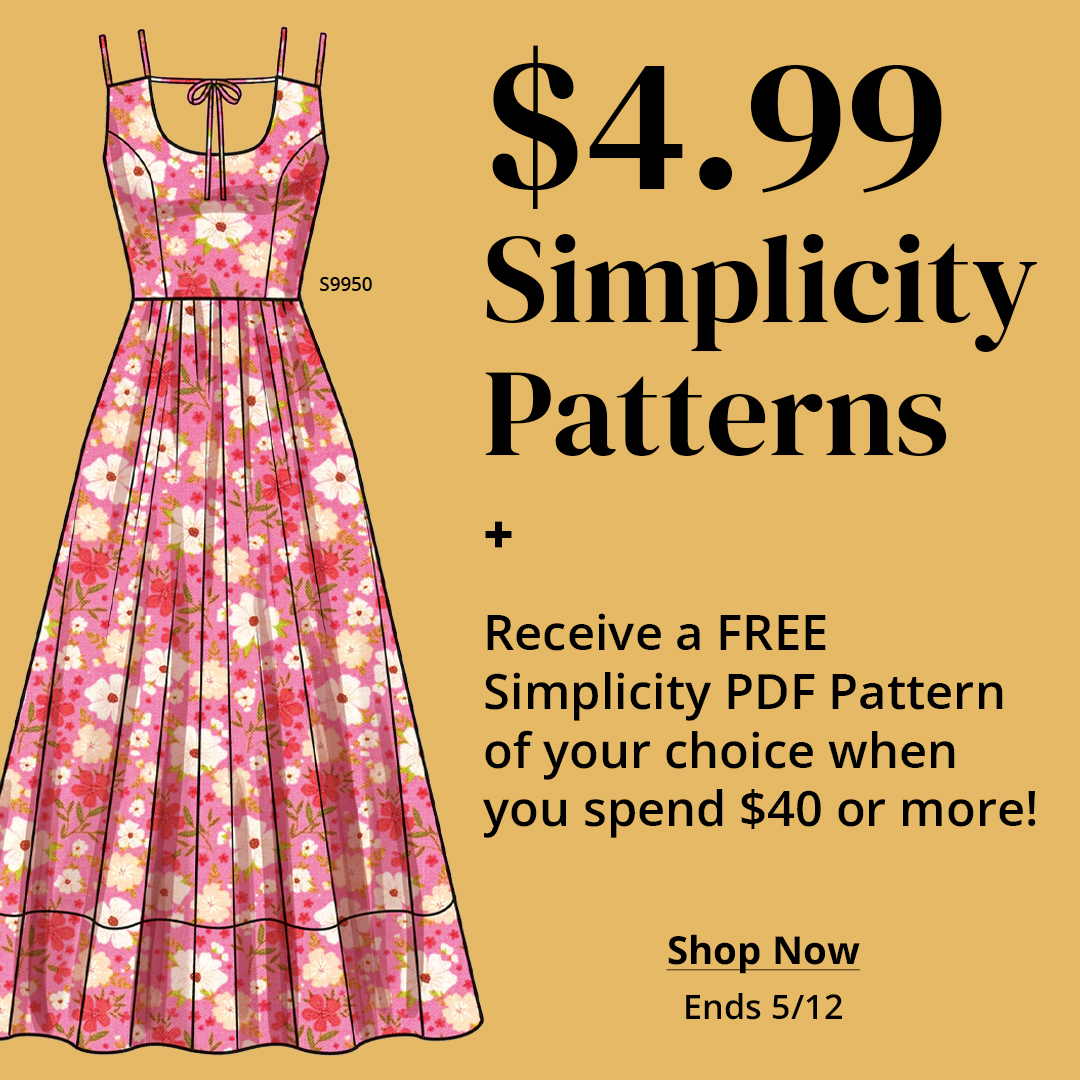 $4.99 Simplicity Patterns Shop Now Ends 5/12