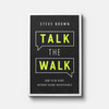 Talk the Walk: How to Be Right without Being Insufferable