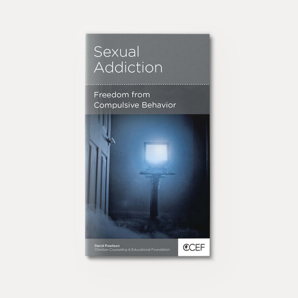 Sexual Addiction: Freedom from Compulsive Behavior