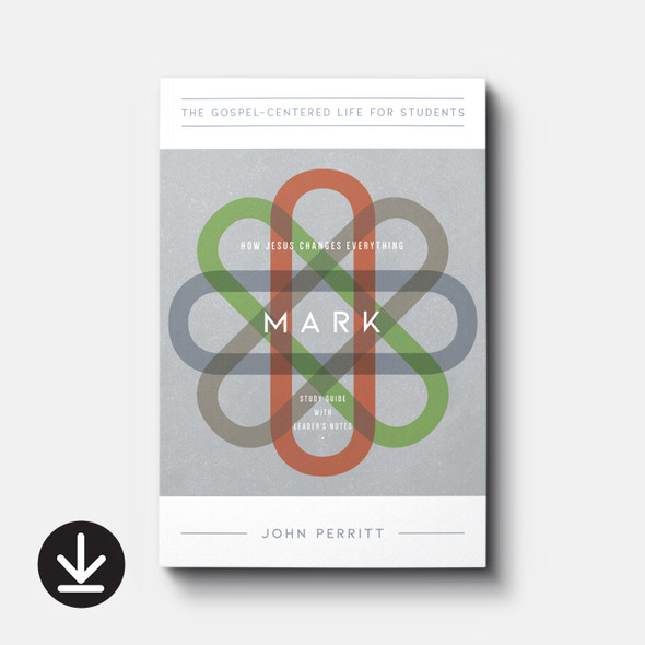 Mark: How Jesus Changes Everything, Study Guide with Leader's Notes (eBook) Small Group eBooks Mark: How Jesus Changes Everything, Study Guide with Leader's Notes (eBook) Small Group eBooks