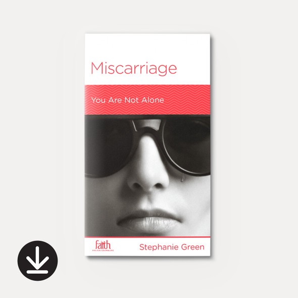 Miscarriage: You Are Not Alone (eBook) Minibook eBooks