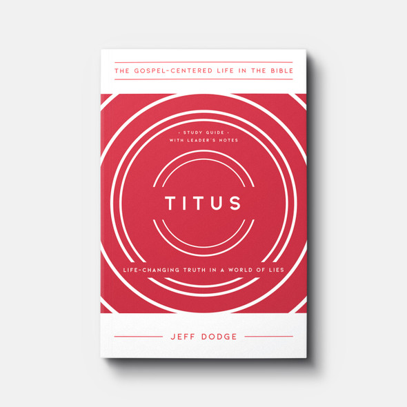 Titus: Life-Changing Truth in a World of Lies