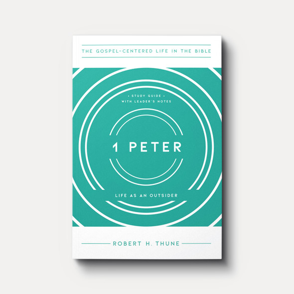 1 Peter: Life as an Outsider