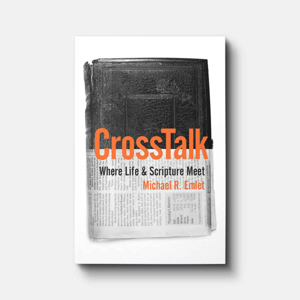 CrossTalk: Where Life & Scripture Meet Christian Living