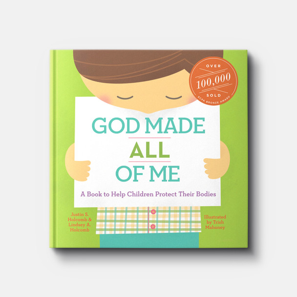 God Made All of Me: A Book to Help Children Protect Their Bodies