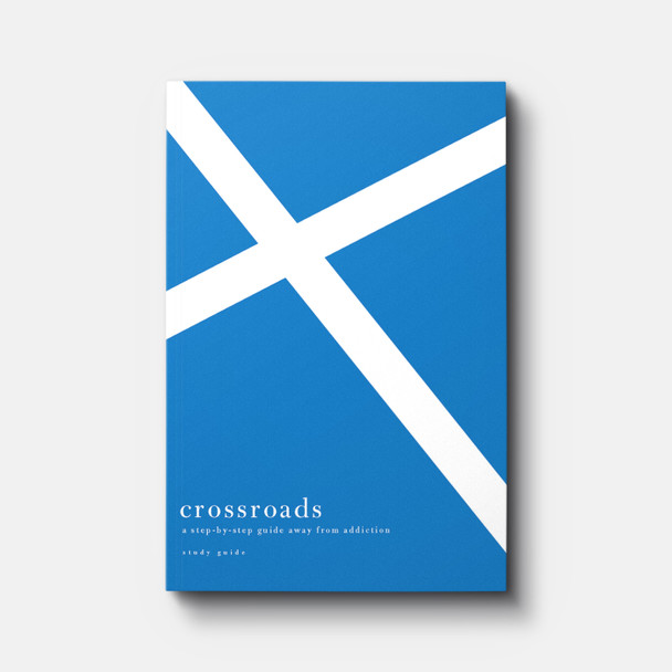 Crossroads: A Step-by-Step Guide Away from Addiction, Study Guide