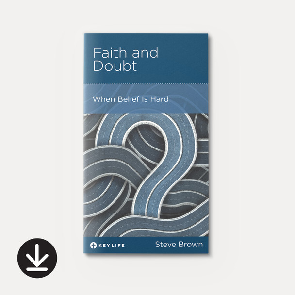 Faith and Doubt: When Belief is Hard (eBook) Minibook eBooks