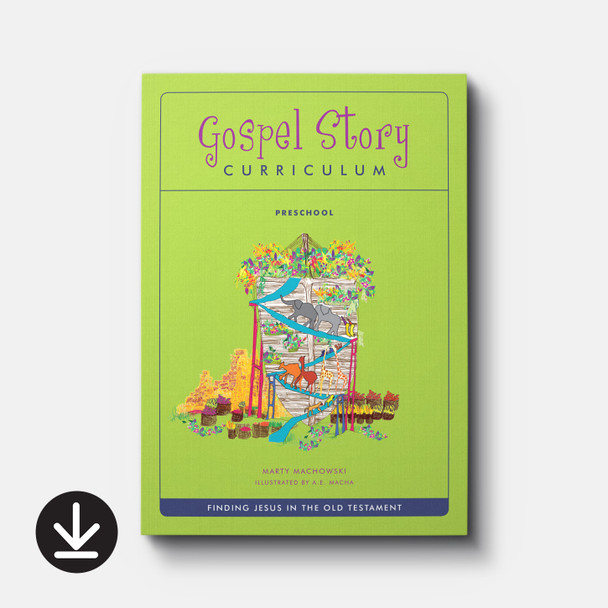 Old Testament Gospel Story Curriculum (Preschool) Download