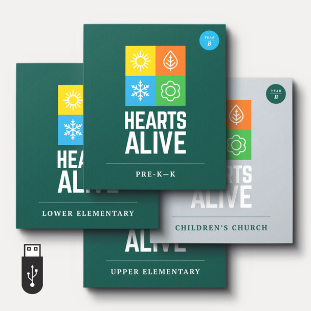 Hearts Alive: A Gospel Based Children's Lectionary Curriculum (Year B, All Grades & Children's Church)
