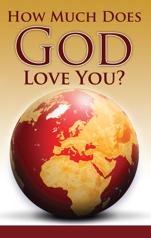 Front cover of “How Much Does God Love You? – Burgundy Globe” gospel tract