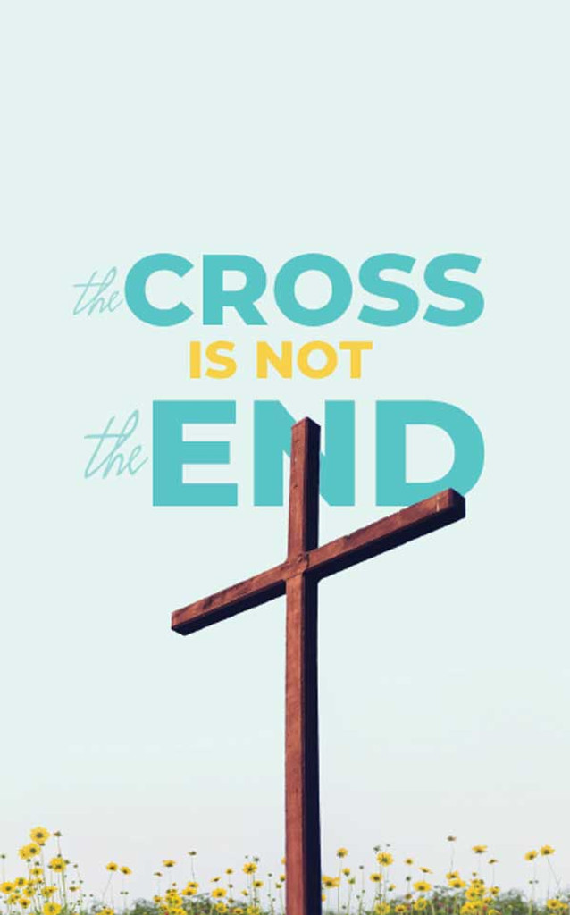 The Cross is Not the End Tract Illustrated Yellow Green