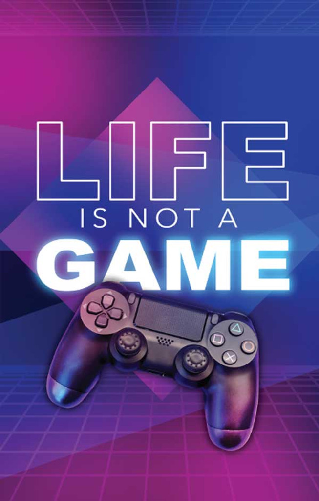 Gamer - Life is Not a Game