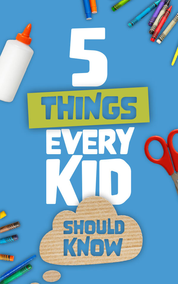 Five Things Every Kid Should Know Multicolor