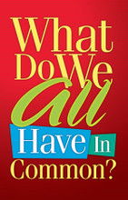 Front cover of “What Do We All Have in Common? – Classic Red” gospel tract