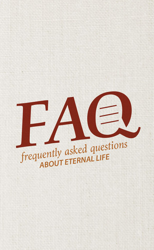 Frequently Asked Questions About Eternal Life-Red with Texture