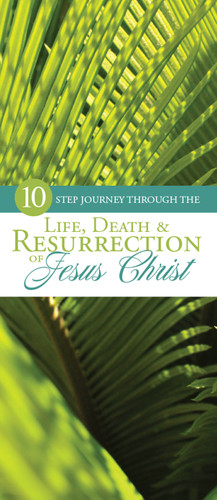 Ten Step Journey Through the Life, Death and Resurrection of Jesus Green