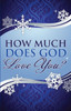 Front cover of “How Much Does God Love You? – Snowflakes” gospel tract