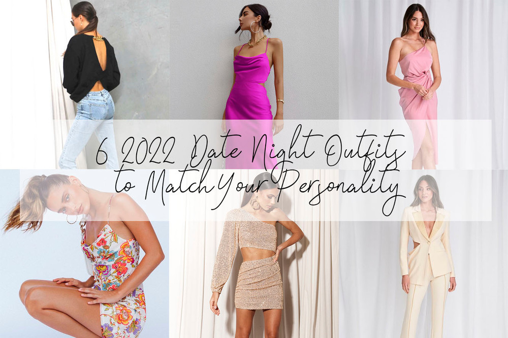 The 6 Best 2022 Date Night Outfits to Match your Personality! Shop Party Dresses Online Australia with Zpay and Afterpay