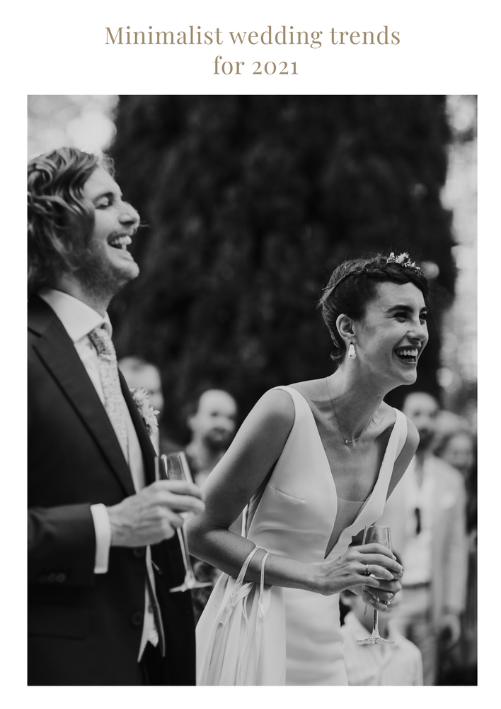 Minimalist Wedding Trends for 2021