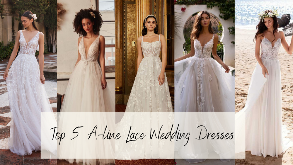 Top 5 A-line Lace Wedding Dresses - Fashionably Yours Bridal