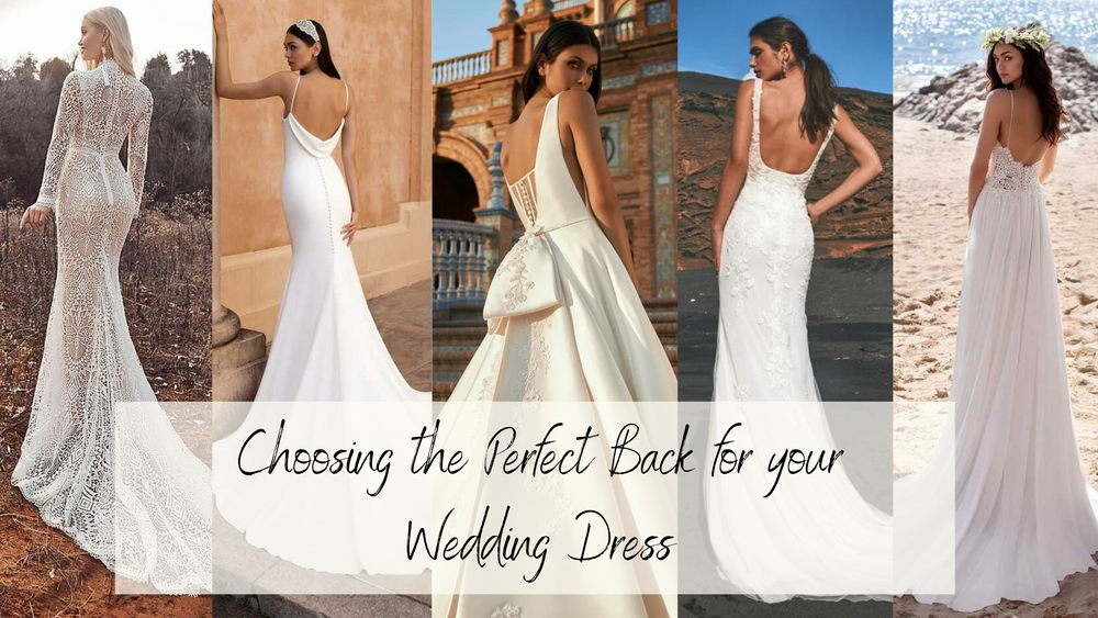 Choosing the Perfect Back of Your Wedding Dress