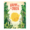Happy As a Chick is a sweet story about the joy of being part of a loving family and the magic bond between a mother and child.