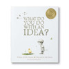 What Do You Do With An Idea? This is the story of one brilliant idea and the child who helps to bring it into the world.