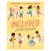 Included teaches children about the abilities and challenges of children with disabilities and encourages them to be more inclusive in their play.