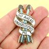 Wear this Jubly-Umph - Go Ahead, Underestimate Me Lapel Pin with pride and confidence. Challenge the world to just try and underestimate you!