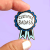 The Jubly-Umph - Certified Badass Lapel Pin is not just a piece of jewellery; it's a statement, a proclamation of self-assurance, determination, and empowerment.